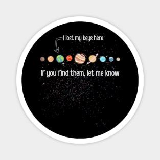 I Lost My Keys Here Solar System Magnet